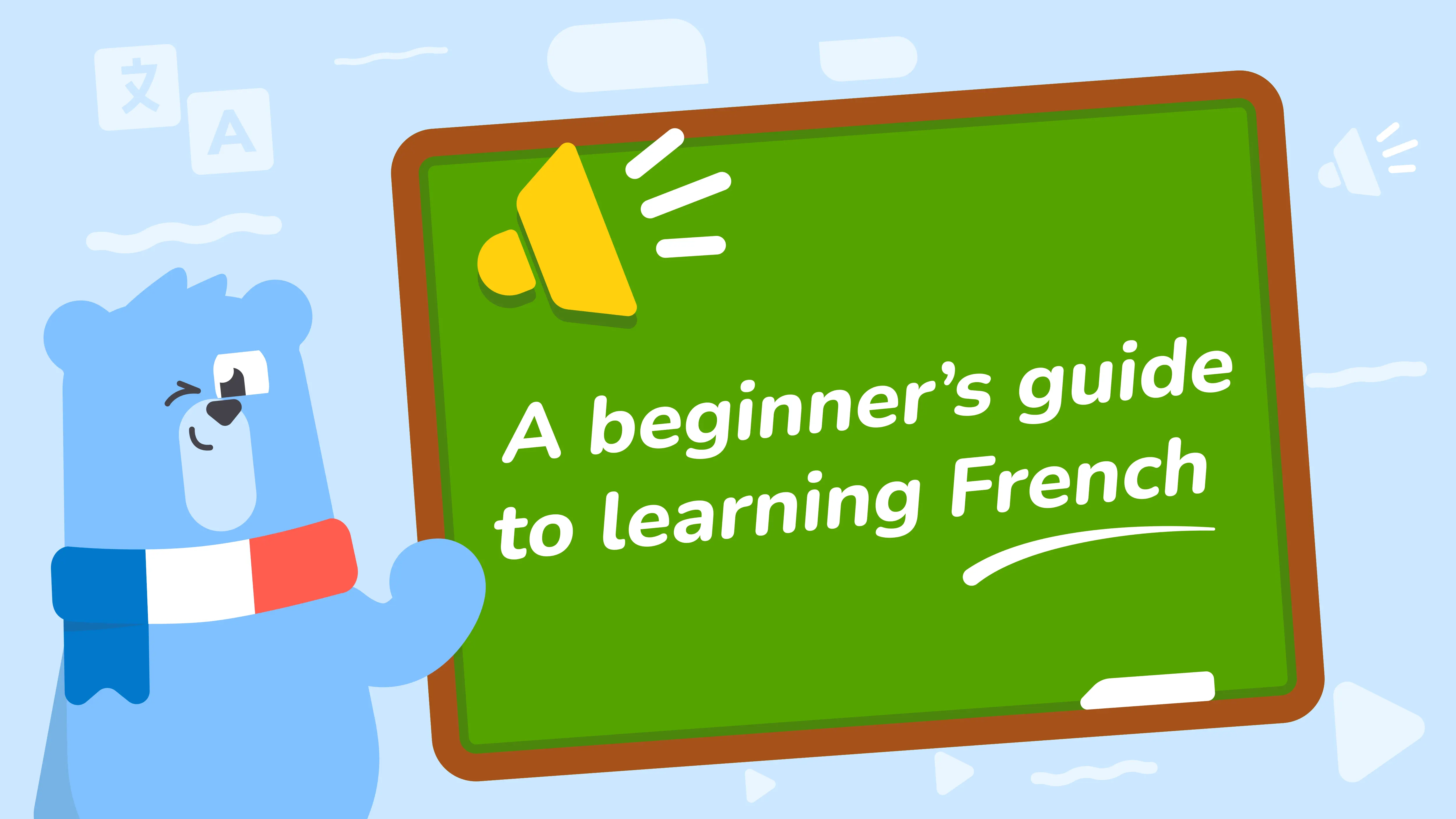 A Beginner’s Guide to Learning French