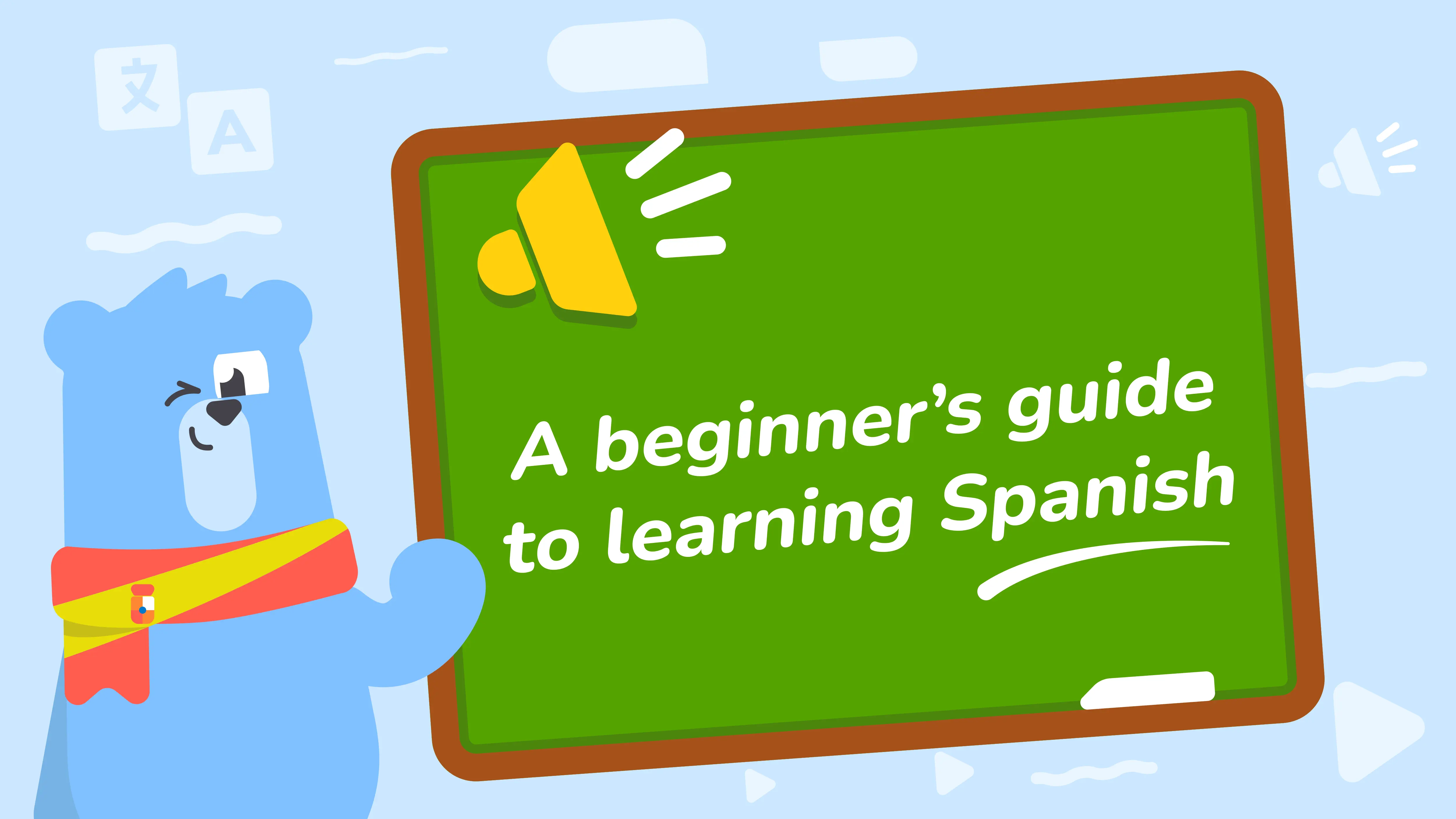 A Beginner’s Guide to Learning Spanish